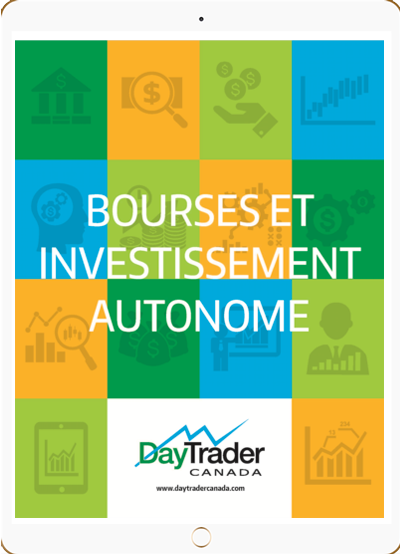 Guide Bourses et Investissement Autonome - DayTrader Canada